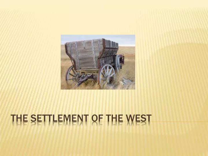 the settlement of the west