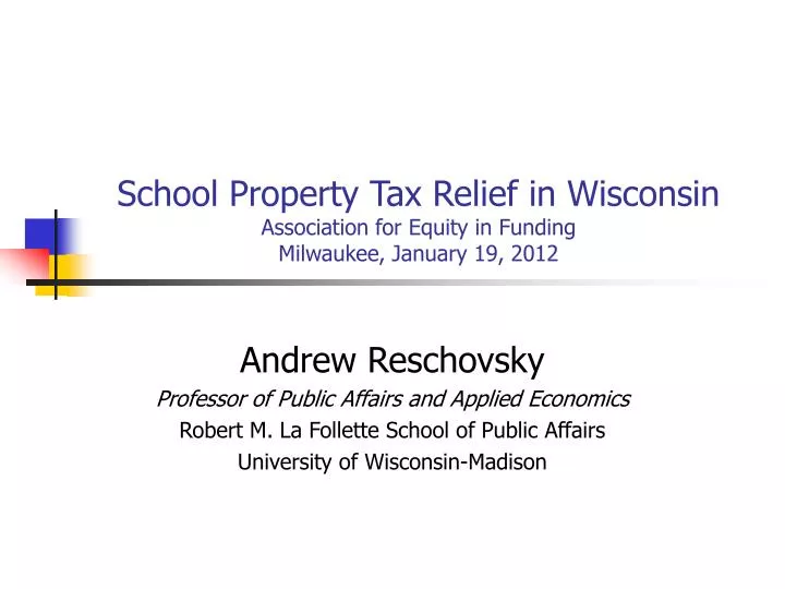 school property tax relief in wisconsin association for equity in funding milwaukee january 19 2012
