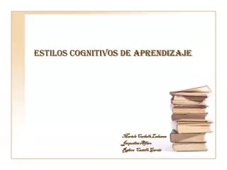 estilos cognitivos de aprendizaje