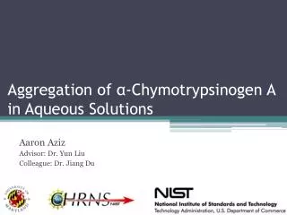 aggregation of chymotrypsinogen a in aqueous solutions