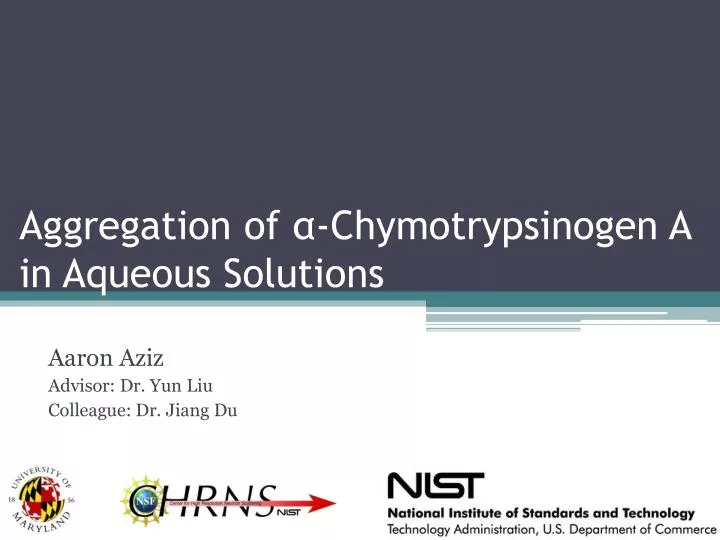 aggregation of chymotrypsinogen a in aqueous solutions