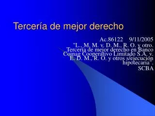 tercer a de mejor derecho