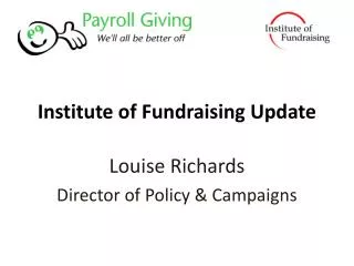 Institute of Fundraising Update