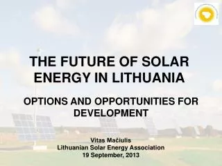 THE FUTURE OF SOLAR ENERGY IN LITHUANIA