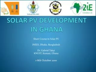 SOLAR PV DEVELOPMENT IN GHANA