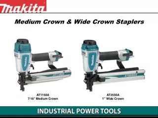 Medium Crown &amp; Wide Crown Staplers