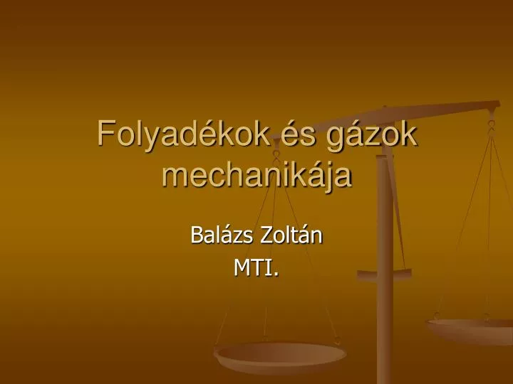 folyad kok s g zok mechanik ja