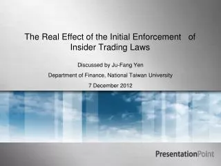 The Real Effect of the Initial Enforcement of Insider Trading Laws