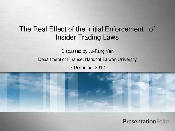 the real effect of the initial enforcement of insider trading laws
