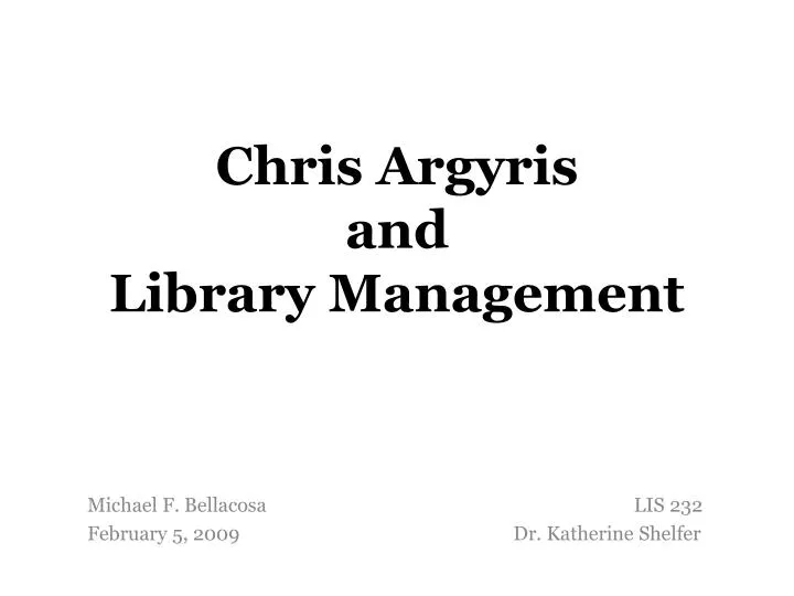 chris argyris and library management