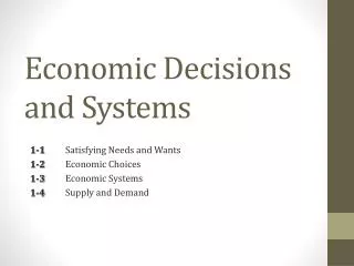 Economic Decisions and Systems