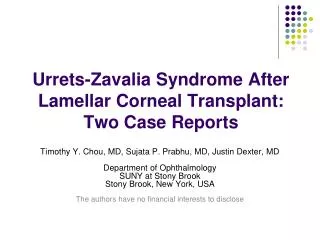 Urrets-Zavalia Syndrome After Lamellar Corneal Transplant: Two Case Reports