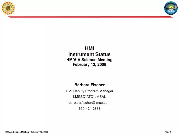 hmi instrument status hm aia science meeting february 13 2006