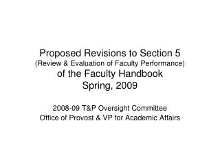 2008-09 T&amp;P Oversight Committee Office of Provost &amp; VP for Academic Affairs