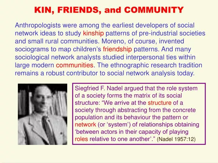 kin friends and community