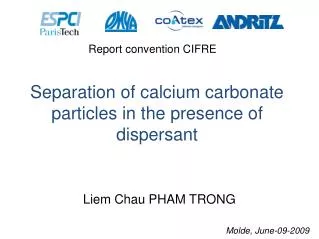 Separation of calcium carbonate particles in the presence of dispersant