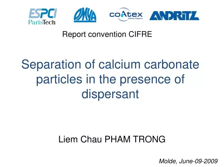 separation of calcium carbonate particles in the presence of dispersant
