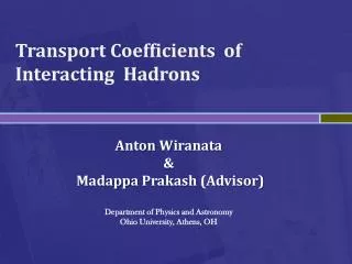 Transport Coefficients of I nteracting Hadrons