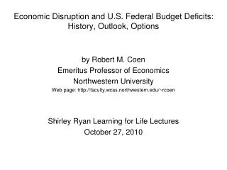 Economic Disruption and U.S. Federal Budget Deficits: History, Outlook, Options