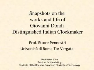 Snapshots on the works and life of Giovanni Dondi Distinguished Italian Clockmaker