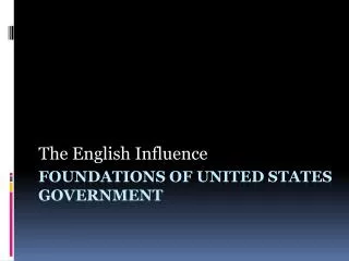 Foundations of United States Government