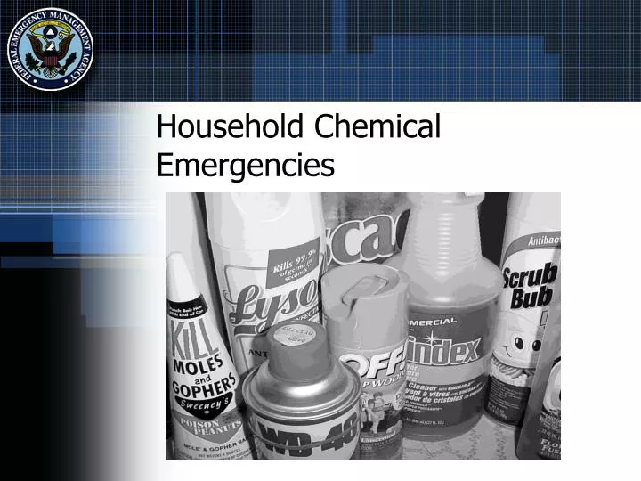 household chemical emergencies