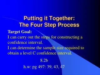 Putting it Together: The Four Step Process