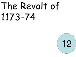 The Revolt of 1173-74