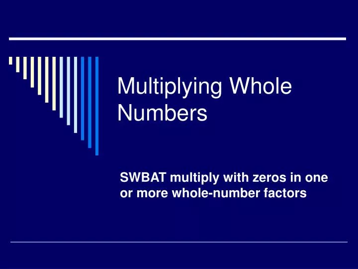 multiplying whole numbers