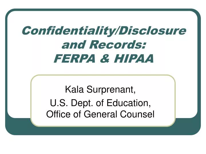 confidentiality disclosure and records ferpa hipaa