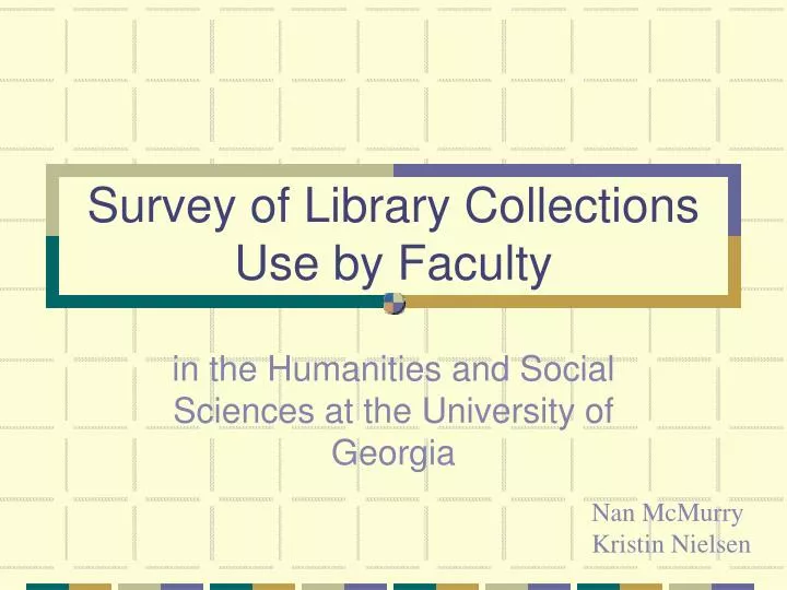 survey of library collections use by faculty