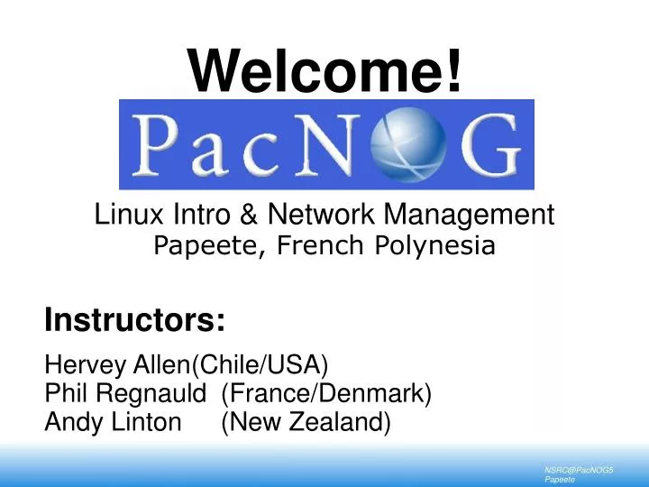 welcome linux intro network management papeete french polynesia