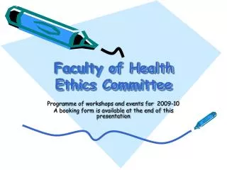 Faculty of Health Ethics Committee