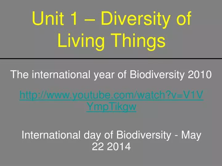 unit 1 diversity of living things