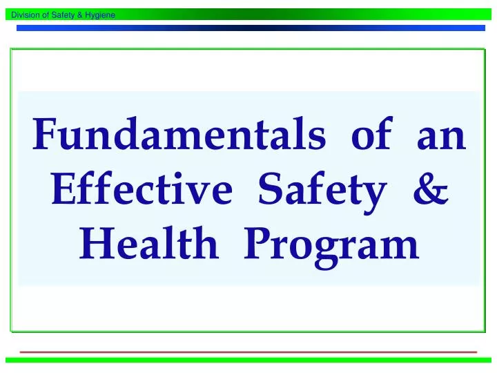 fundamentals of an effective safety health program