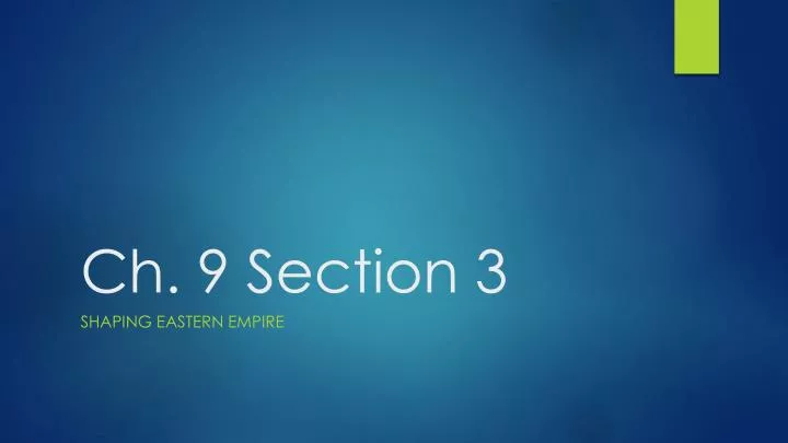 ch 9 section 3