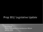 Prop 301/ Legislative Update