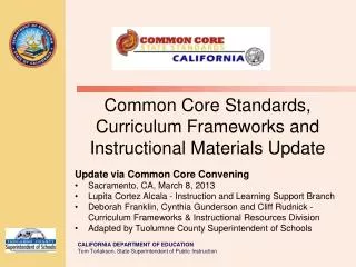 common core standards curriculum frameworks and instructional materials update
