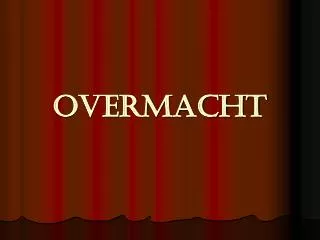 overmacht