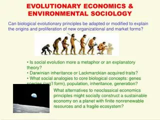EVOLUTIONARY ECONOMICS &amp; ENVIRONMENTAL SOCIOLOGY