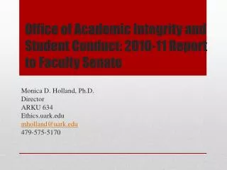 Office of Academic Integrity and Student Conduct: 2010-11 Report to Faculty Senate