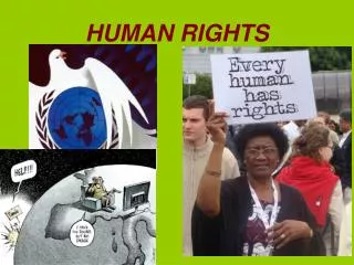 HUMAN RIGHTS