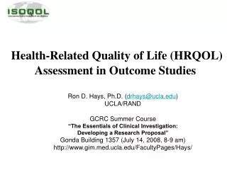 Health-Related Quality of Life (HRQOL) Assessment in Outcome Studies