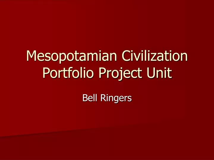 mesopotamian civilization portfolio project unit