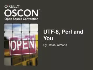 UTF-8, Perl and You