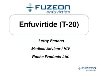 Enfuvirtide (T-20)