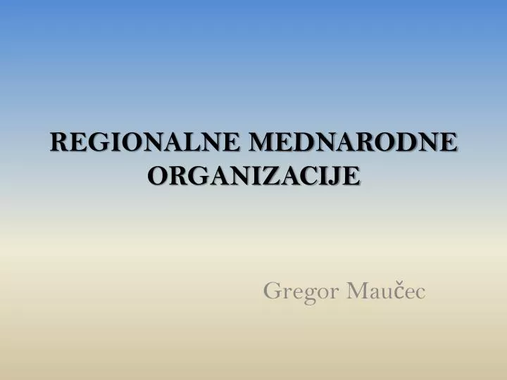 regionalne mednarodne organizacije