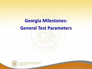 Georgia Milestones: General Test Parameters