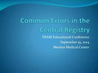 Common Errors in the Central Registry