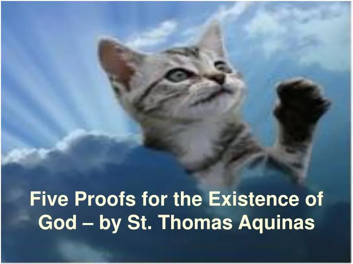 five proofs for the existence of god by st thomas aquinas